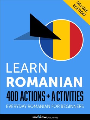 cover image of Learn Romanian: 400 Actions + Activities